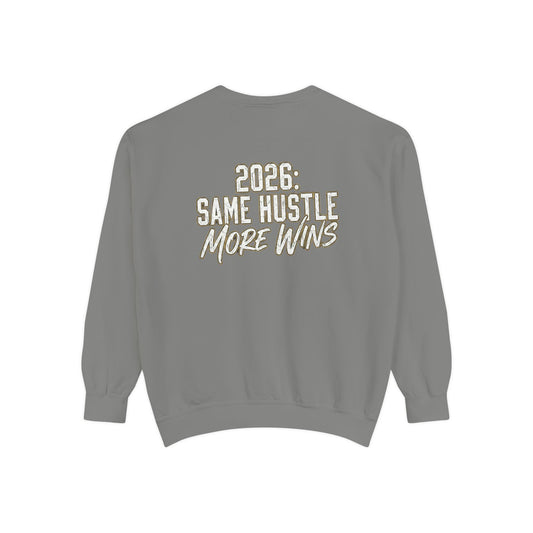 2026: Same Hustle More Wins — Motivational Crewneck Sweatshirt