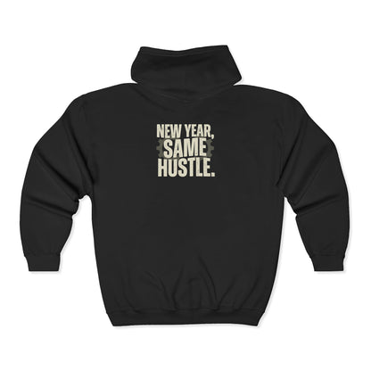 New Year Same Hustle Zip Hoodie – Motivational Full-Zip Hooded Sweatshirt | Cozy Streetwear for Adults (Men & Women)