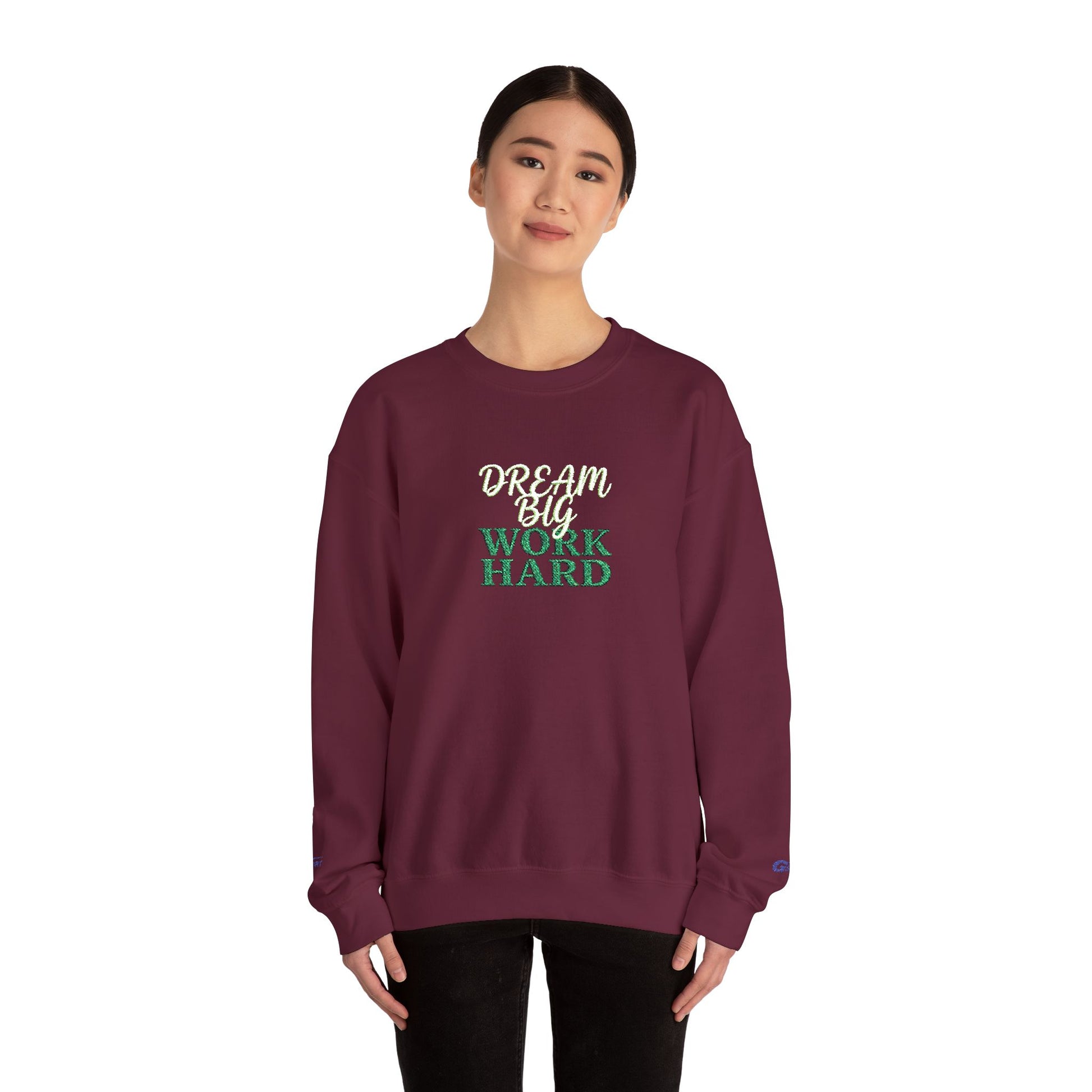 Dream Big Work Hard Sweatshirt - Inspirational Motivational Crewneck Pullover - Ghita Shop