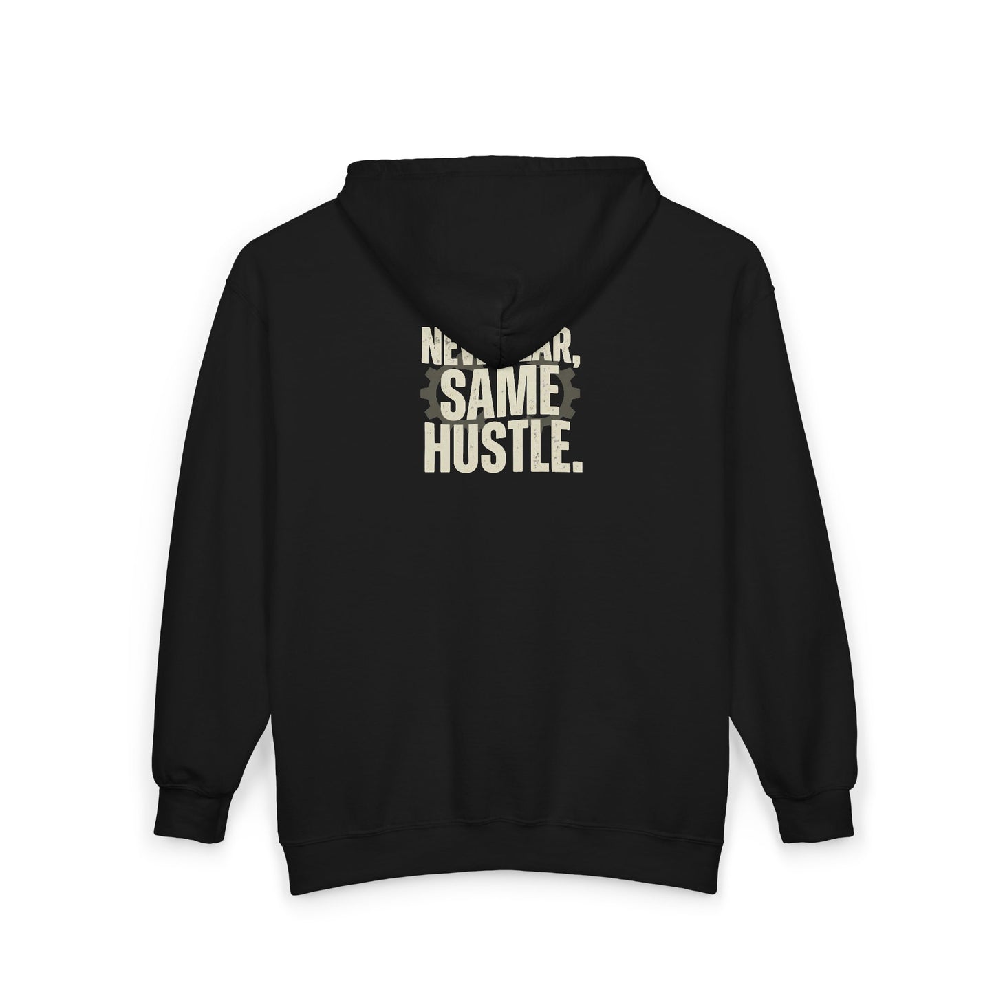 New Year Same Hustle Zip Hoodie – Motivational Full-Zip Hooded Sweatshirt | Cozy Streetwear for Adults (Men & Women)